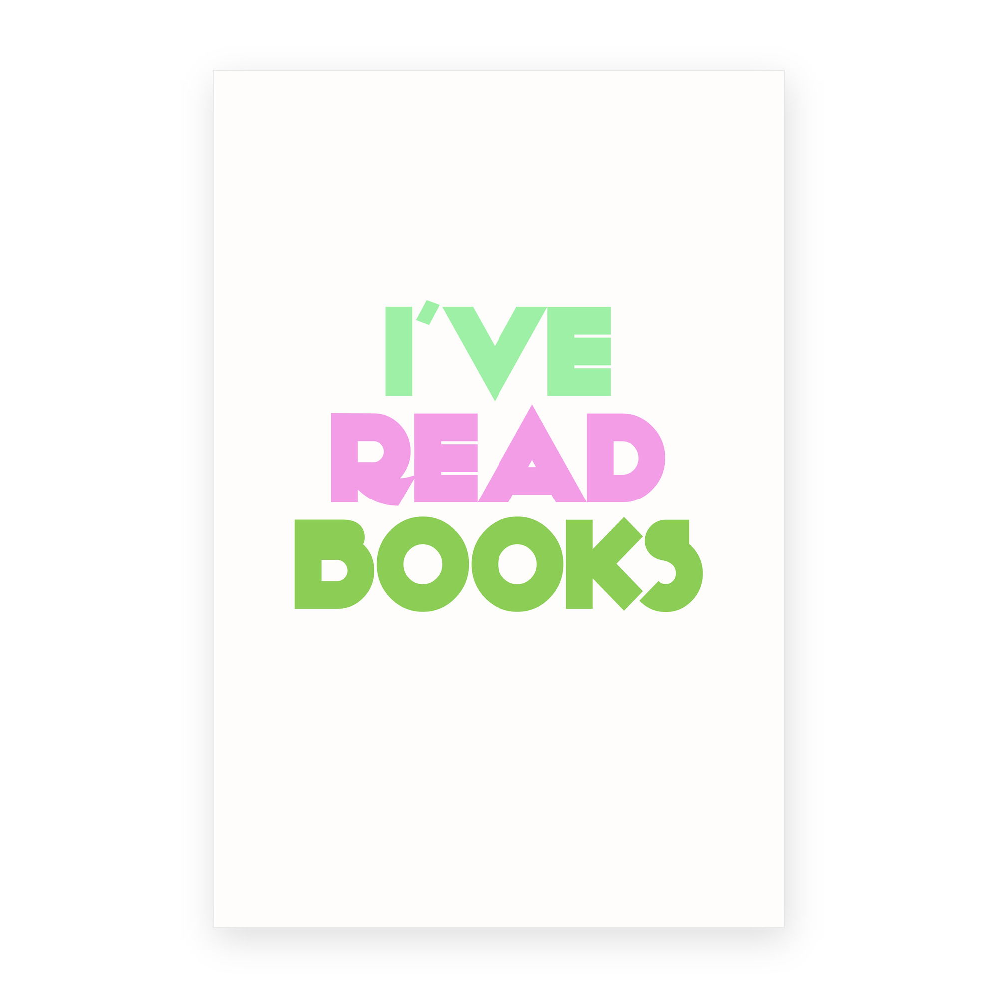 I've Read Books - Pink Green