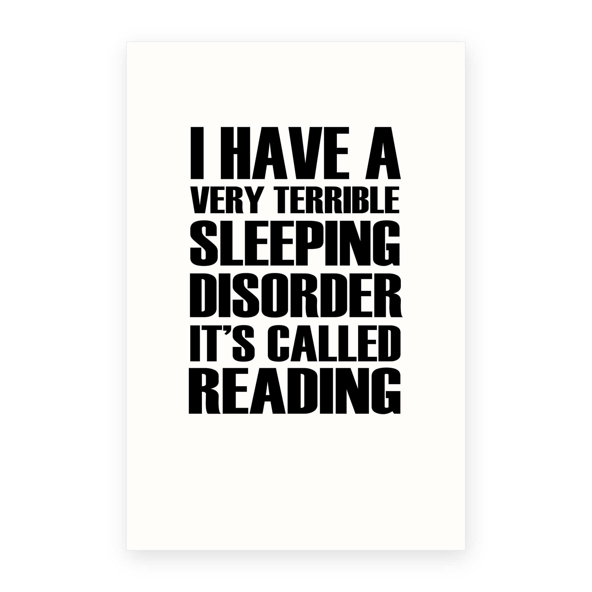 Terrible Sleeping Disorder Called Reading