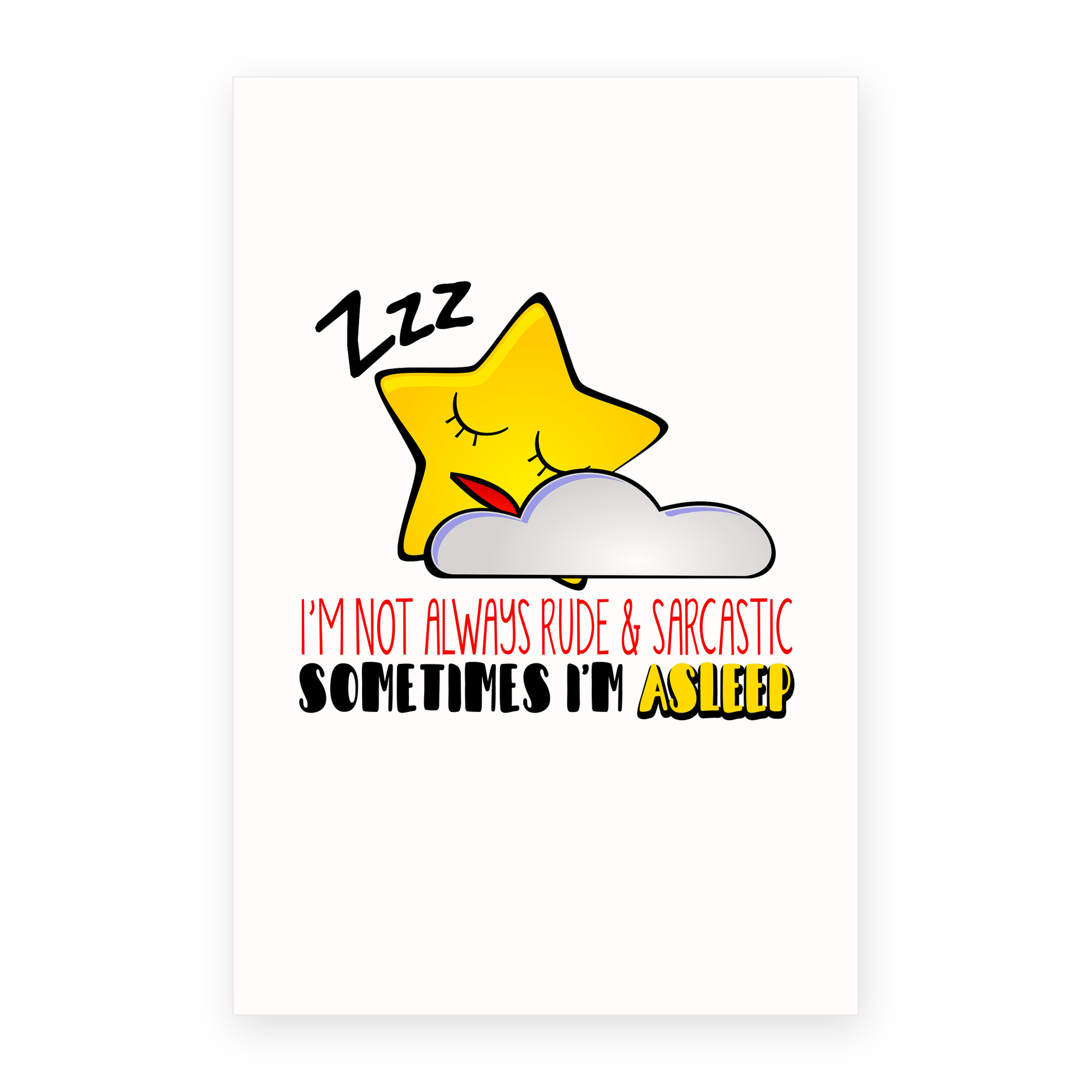 Not Rude Sarcastic Sometimes Asleep greeting card