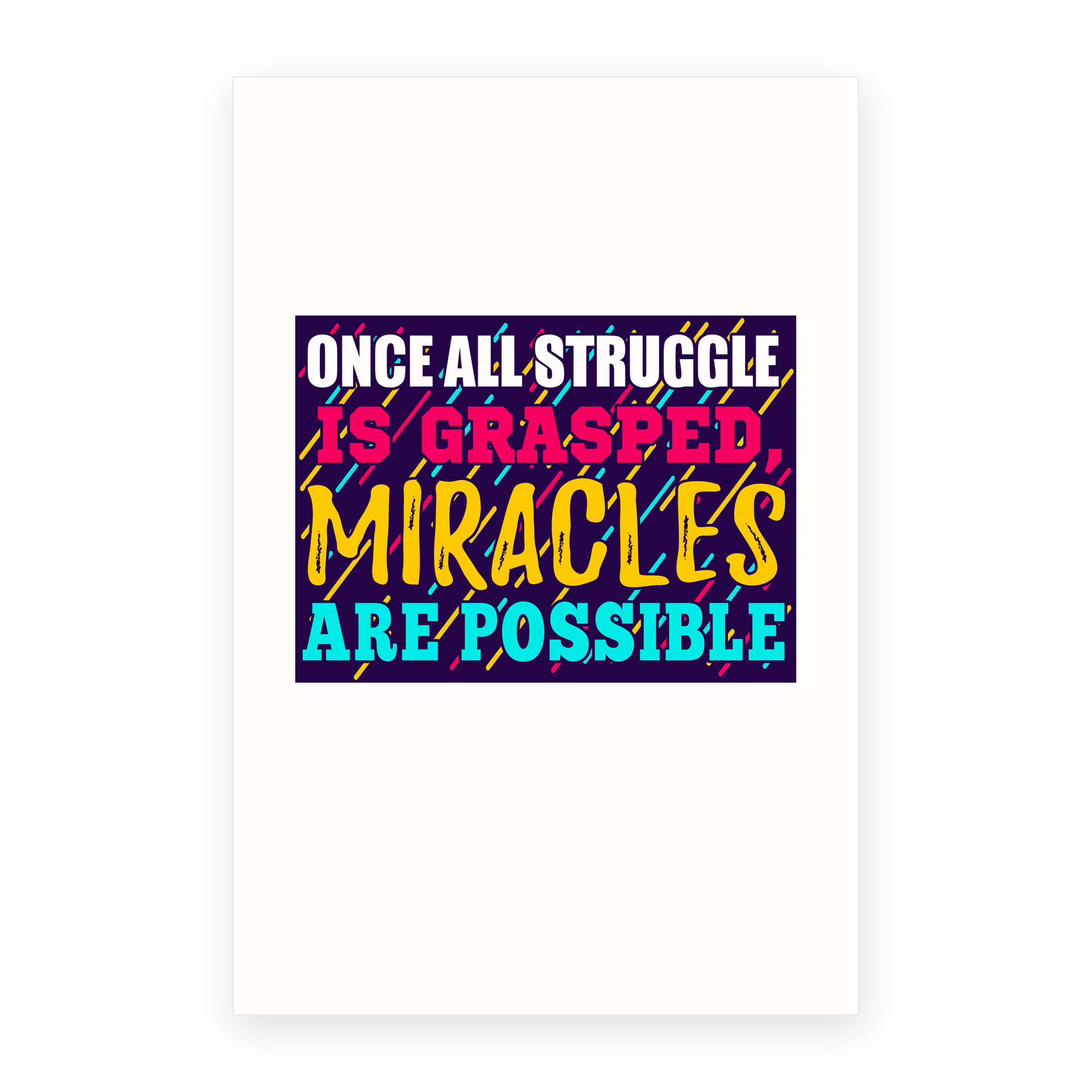 Once Struggle Grasped Miracles Possible greeting card