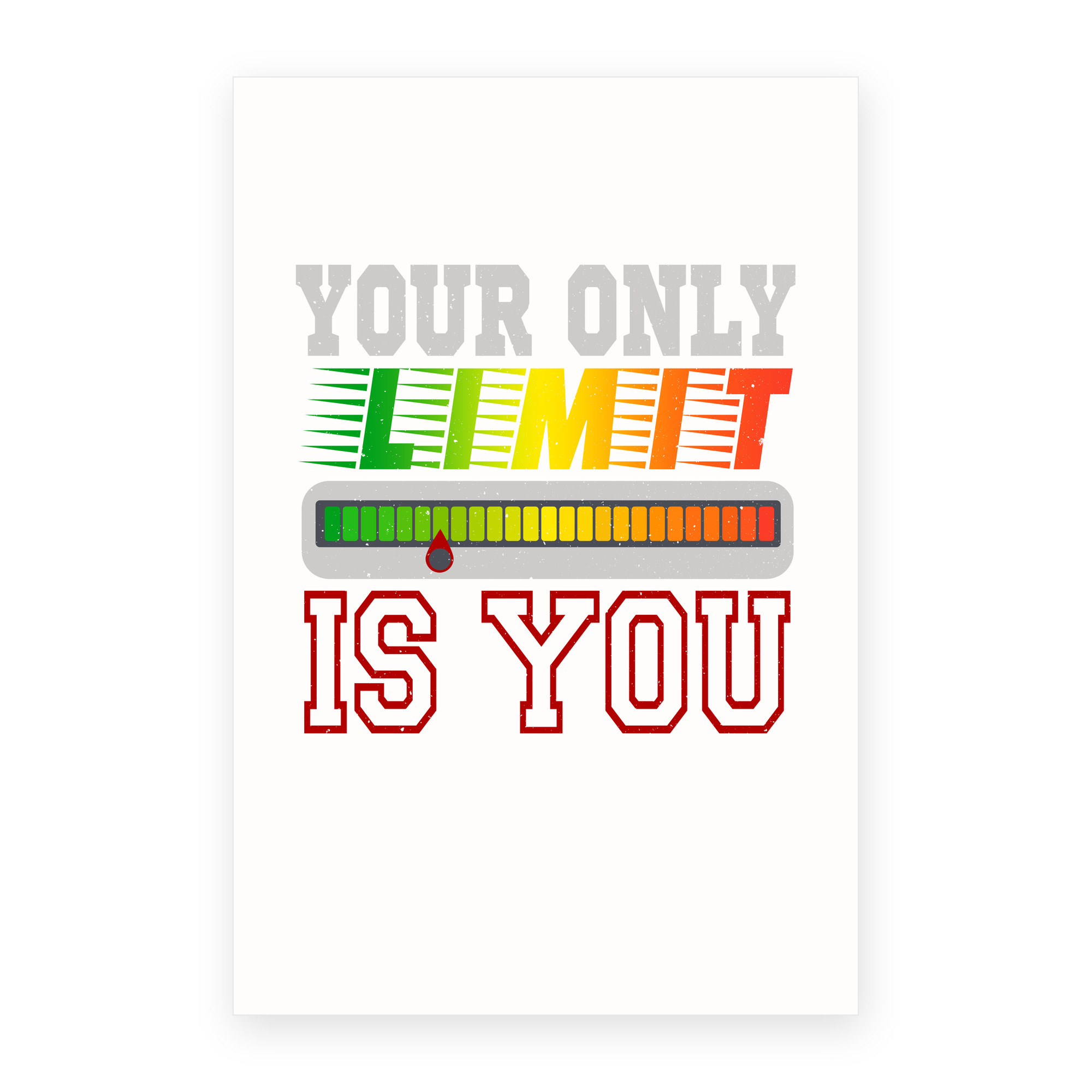 Only Limit Is You
