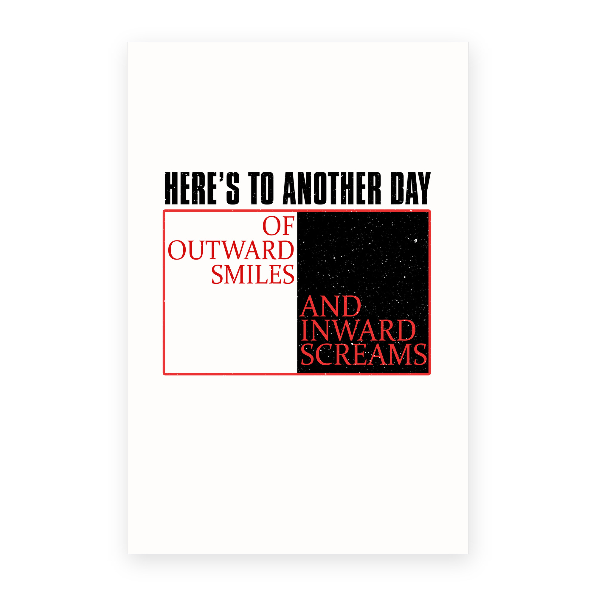Outward Smiles Inward Screams