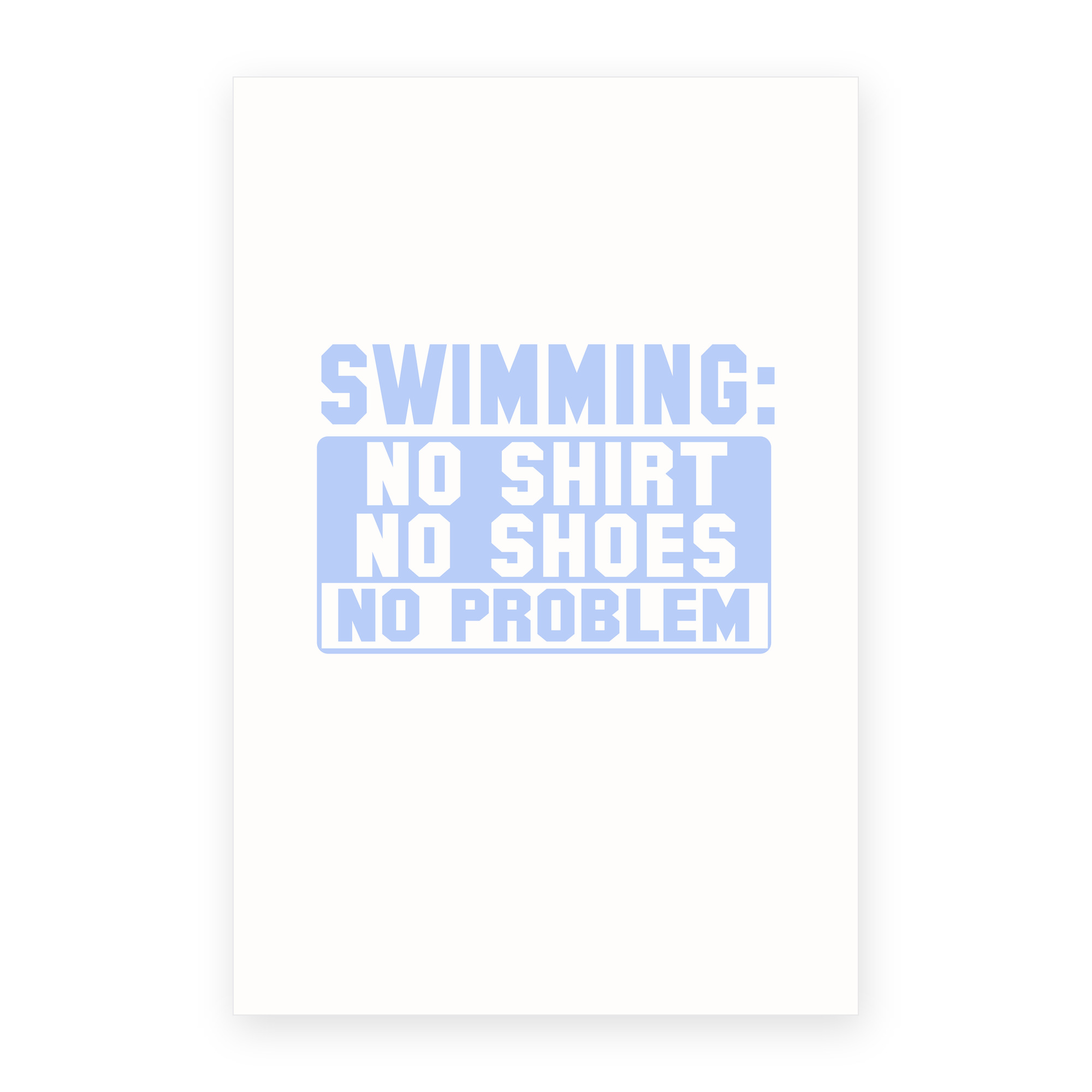 Swimming No Shirt No Shoes No Problem