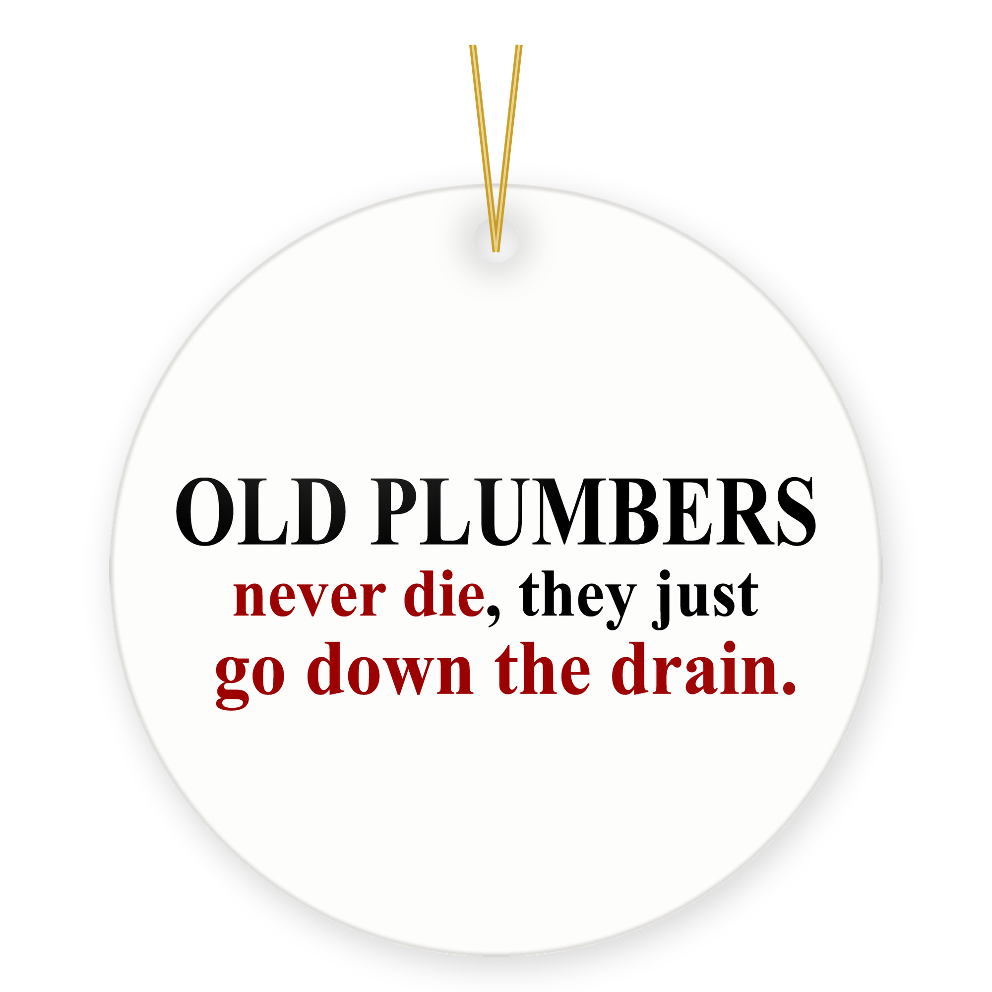 Funny Plumber Gift Ornament for Trade Workers