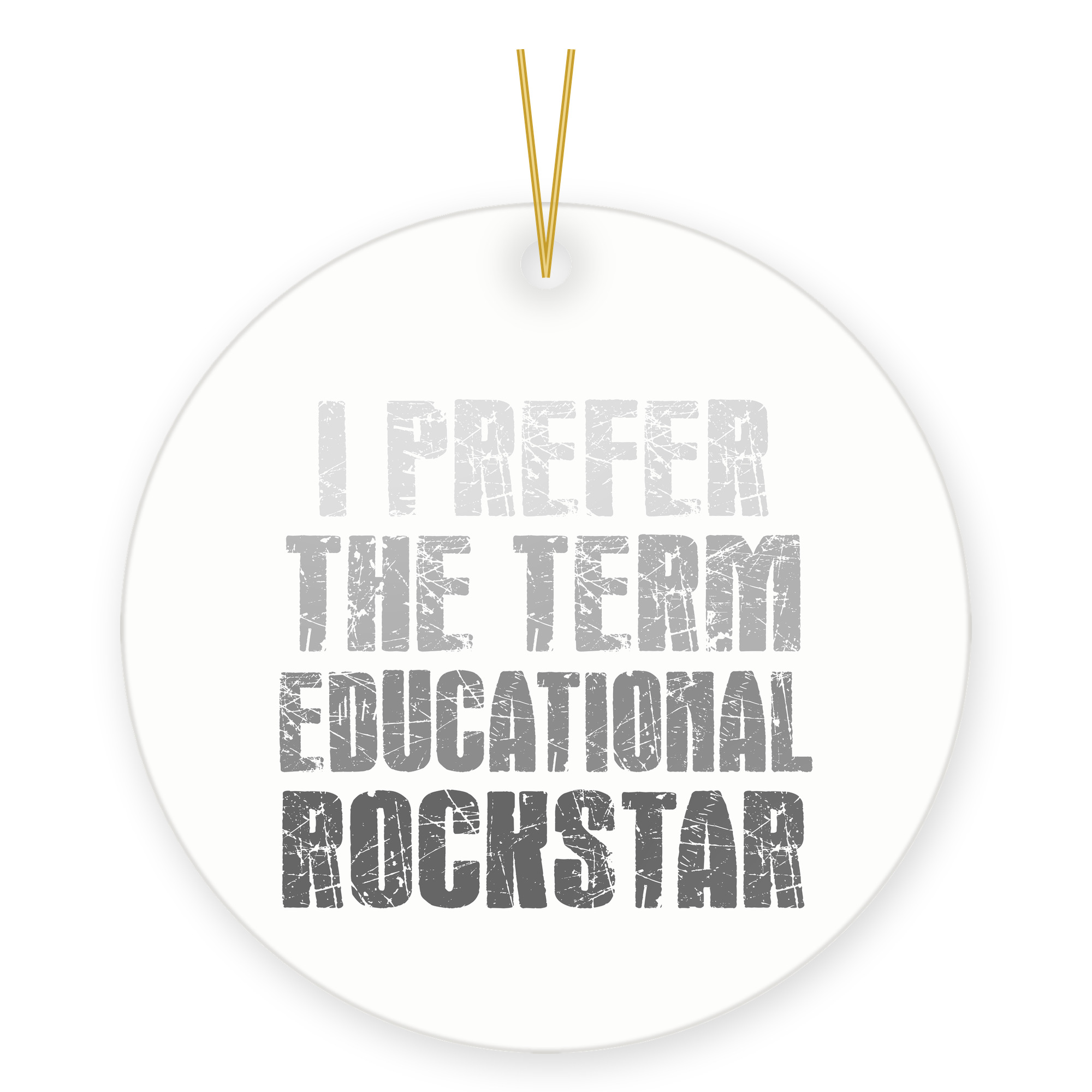 Teacher Ornament I Prefer Educational Rockstar Gift